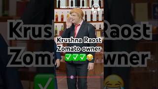 Krushna roast zomato owner😂kapilsharmanetflixindiazomato infosys deepindergoyal [upl. by Knudson]