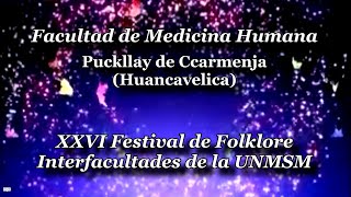 Fac de Medicina Humana  Puckllay de Ccarmenja Huancavelica CONCURSO INTERFACULTADES 2024 UNMSM [upl. by Jard987]