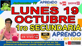 ✅ APRENDO EN CASA LUNES 19 DE OCTUBRE SECUNDARIA 1 GRADO TV PERÚ 🔥 [upl. by Norene]