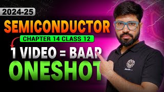 Semiconductor Oneshot Class 12 Physics  Chapter 14 CLass 12 Physics Oneshot  CBSE JEE NEET [upl. by Einor181]