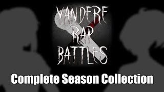 『Yandere Simulator』Yandere Rap Battles 15 COMPLETE SEASON [upl. by Doy307]