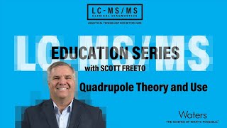 LCMSMS Education Series Quadrupole Theory and Use [upl. by Amisoc524]