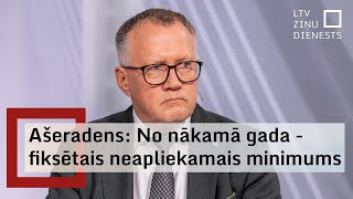 Finanšu ministrs  no nākamā gada tiks ieviest fiksēts neapliekamais minimums visām algām [upl. by Hoppe]