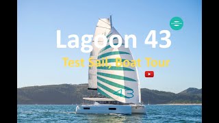 Lagoon 43 Sailing Catamaran  Test Sail and Boat Tour [upl. by Warram530]