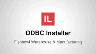 ODBC Installer for Fishbowl Warehouse and Manufacturing [upl. by Stieglitz]