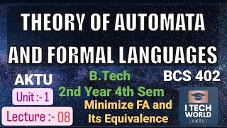 Theory of Automata and Formal Languages L08 BCS402 Minimize FA amp Equivalence BTech AKTU 2nd Year [upl. by Kerril119]