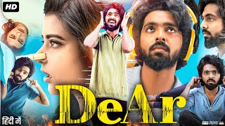 Dear Full Movie In Hindi Dubbed  Aishwarya Rajesh  G V Prakash Kumar  Review amp Facts [upl. by Carlick]