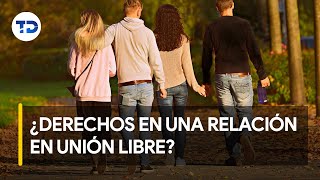 ¿Qué derechos se tiene en una relación en unión libre [upl. by Kamaria]