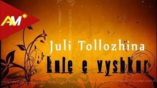 Juli Tollozhina  Lule e vyshkur Official Audio [upl. by Arvy]