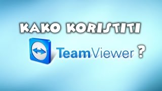 Kako koristiti TeamViewer [upl. by Anaeg]