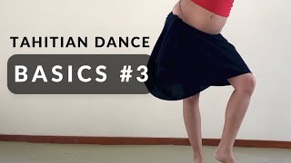 🌺 HOW TO TAHITIAN DANCE 3 Basic Tutorial StepOri TahitiPolynesianタヒチアンダンスDanse TahitienneDanza [upl. by Dasie]