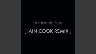 Linger Iain Cook Remix  Edit [upl. by Reteip933]