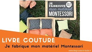 Livre couture  DIY Je fabrique mon materiel Montessori [upl. by Nitsug]