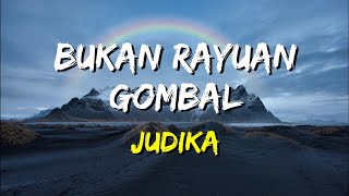 Judika  Bukan Rayuan Gombal Lirik [upl. by Harriet164]