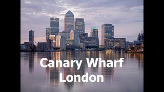 Canary Wharf London [upl. by Kabob790]