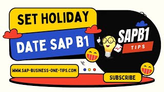 SAP Business One Tips Determine Holiday Dates in SAP Business One [upl. by Hoban]