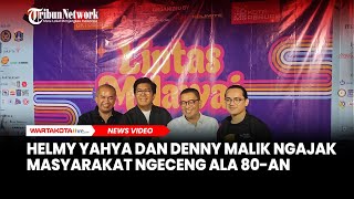 Helmy Yahya dan Denny Malik Ngajak Masyarakat Ngeceng Ala 80an Lewat Acara Lintas Melawai Vol 2 [upl. by Yarg]