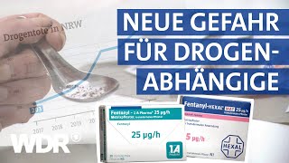 Fentanyl als Streckmittel in Drogen Risiko von Überdosierung amp Todesfällen steigt  Westpol  WDR [upl. by Weinstock]