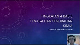 Sains Tingkatan 4 Bab 5 54 Aplikasi Siri Kereaktifan Logam [upl. by Nero]