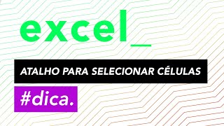 Atalho importante do Excel para Selecionar Células [upl. by Nostaw]