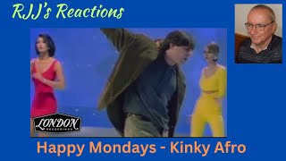 Happy Mondays  Kinky Afro 🇨🇦 RJJs Reaction [upl. by Euqinemod58]