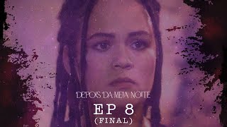 Depois da Meia Noite  EP 08 final quotÉ ela”  TEMP1 subtítulossubtitles [upl. by Ademordna]