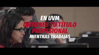 Trabaja y estudia con las Licenciaturas académicas UVM [upl. by Tebzil]