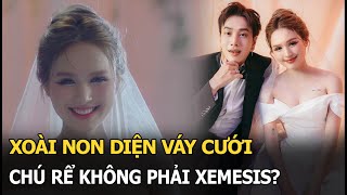 Xoài Non diện váy cưới chú rể không phải Xemesis [upl. by Kiley]