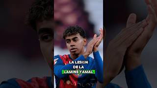 la lesión de LAMINE YAMAL futbol noticias shorts [upl. by Curnin]