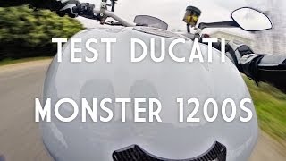 Test Ducati Monster 1200S [upl. by Leonsis]