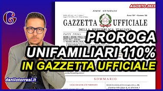 PROROGA SUPERBONUS unifamiliari 110 in Gazzetta Ufficiale DL 1042023 [upl. by Ranilopa]