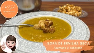 SOPA DE ERVILHA SECA CREMOSA E SABOROSA [upl. by Mastat]