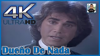 José Luis Rodriguez  Dueño De Nada Official Video 4K Remastered [upl. by Giacamo487]