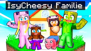 IsyCheesy FAMILIE in MINECRAFT [upl. by Narahs]