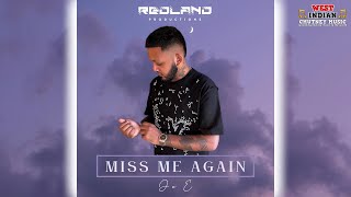 Jo’E  Miss Me Again 2024 Chutney Soca [upl. by Guthry]