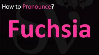 How to Pronounce Fuchsia CORRECTLY [upl. by Imot]