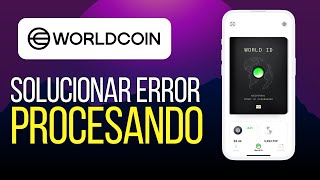 Error quotPROCESANDOquot Al Canjear Bono En WorldCoin [upl. by Chapell430]