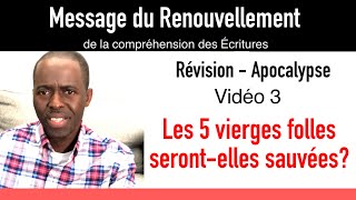 Fr Armando Les 5 vierges folles serontelles sauvées Révision  Apocalypse [upl. by Arac]