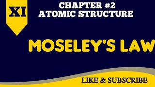 Ch2 Atomic StructureMoseleys LawMoseleys contribution [upl. by Marylin]