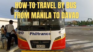 HOW TO TRAVEL BY BUS FROM MANILA TO DAVAO  HOW MUCH DOES IT COST [upl. by Ennaeerb]