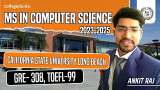 California State University Long Beach  Full Review 2023  Ankit Raj MS in Computer Science [upl. by Baese]