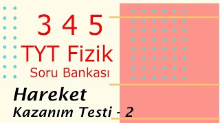 345 TYT FİZİK  46 47 Sayfa Hareket  Kazanım 2 [upl. by Eliot]