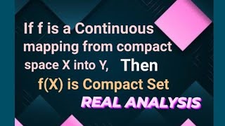 If f is continuous mapping of a Compact metric space X into Y then fX is Compact setTopology csir [upl. by Hsinam]