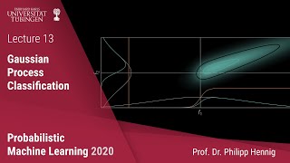 Probabilistic ML  Lecture 13  Gaussian Process Classification [upl. by Bowen]