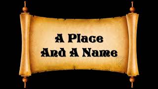 A Place And A Name 2021 Version [upl. by Esile]