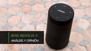 Bose Revolve II 2021 · Altavoz bluetooth para todos · Análisis y Opinión [upl. by Tlihcox]