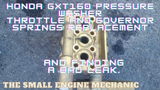 Honda GX160 Throttle amp Governor springs replacement and finding a bad leak [upl. by Denney]