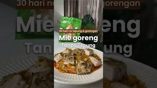 Bikin Mie Goreng Sehat Tanpa Tepung  Tips Kesehatan [upl. by Burdett61]