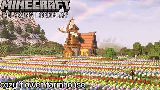 Cozy Flower Farmhouse  Minecraft Relaxing Longplay No Commentary [upl. by Sweeney580]