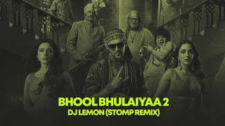 Bhool Bhulaiyaa 2  DJ Lemon  Stomp Remix   TSeries [upl. by Llenol]